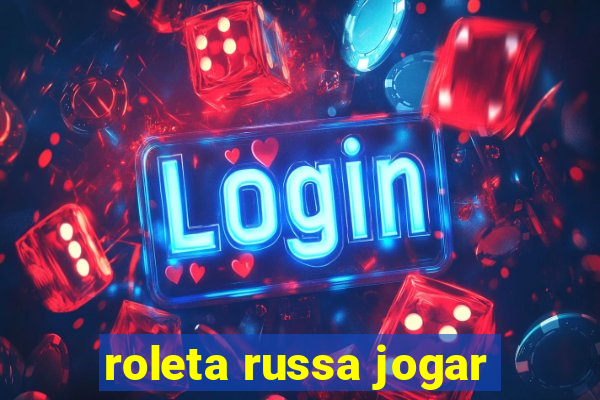 roleta russa jogar